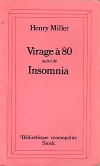Livrenpoche : Virage à 80 / Insomnia - Henry Miller - Livre
