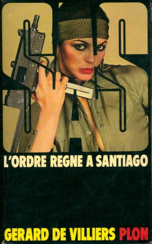 Livrenpoche : L'ordre règne à Santiago - Gérard De Villiers - Livre