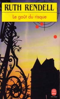 Livrenpoche : Le goût du risque - Ruth Rendell - Livre