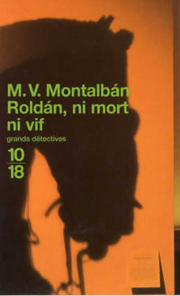 Livrenpoche : Roldan, ni mort ni vif - Manuel Vàzquez Montalbàn - Livre