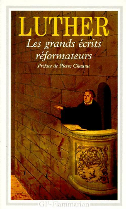 Livrenpoche : Les grands écrits réformateurs - Martin Luther - Livre