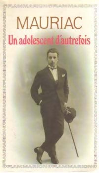 Livrenpoche : Un adolescent d'autrefois - François Mauriac - Livre