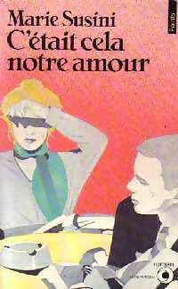 Livrenpoche : C'était cela notre amour - Marie Susini - Livre