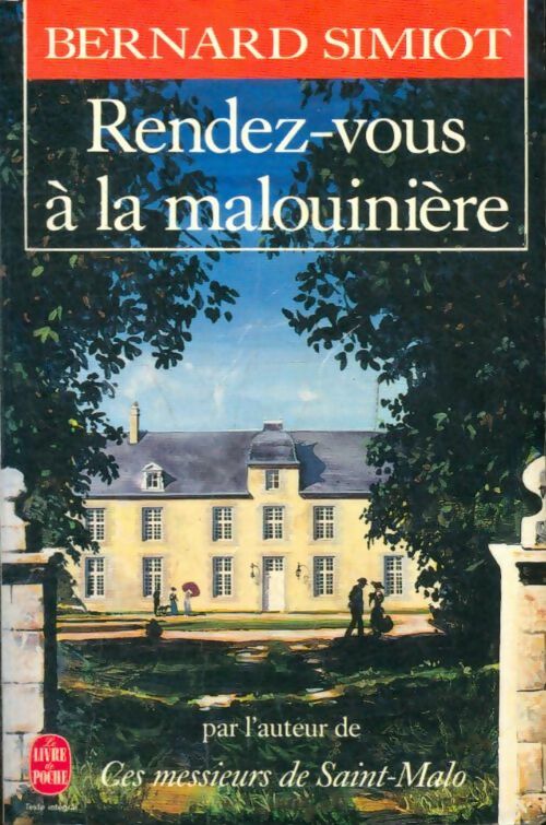 Livrenpoche : Rendez-vous à la Malouinière - Bernard Simiot - Livre