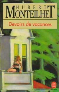 Livrenpoche : Devoirs de vacances - Hubert Monteilhet - Livre