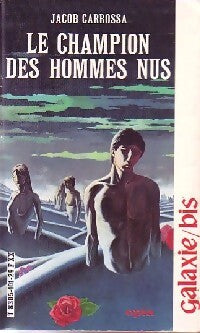 Livrenpoche : Le champion des hommes nus - Jacob Carrossa - Livre