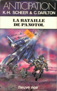 Livrenpoche : La bataille de Panotol - Karl Herbert Scheer, Clark Darlton - Livre