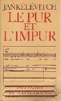 Livrenpoche : Le pur et l'impur - Vladimir Jankélévitch - Livre