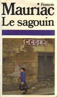 Livrenpoche : Le sagouin - François Mauriac - Livre