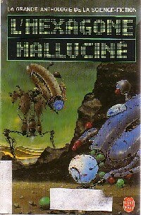 Livrenpoche : L'Hexagone Halluciné - Anthologie Française - Livre