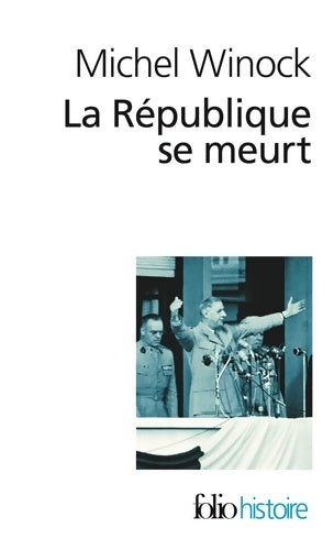 Livrenpoche : La république se meurt - Michel Winock - Livre