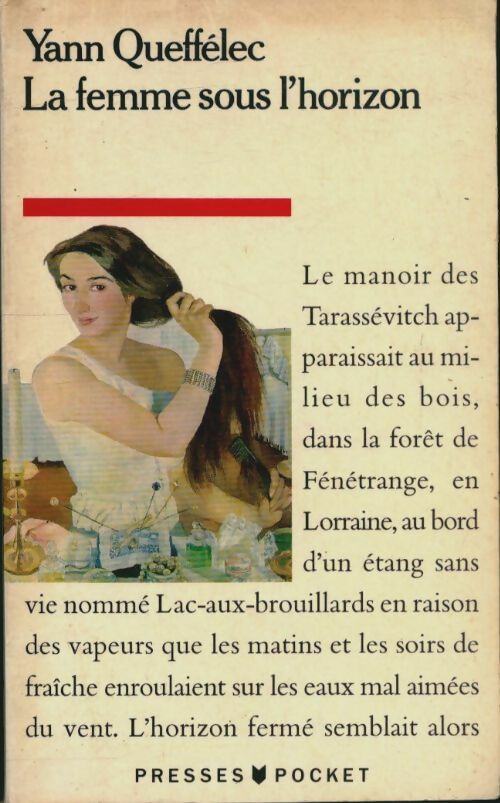 Livrenpoche : La femme sous l'horizon - Yann Queffélec - Livre
