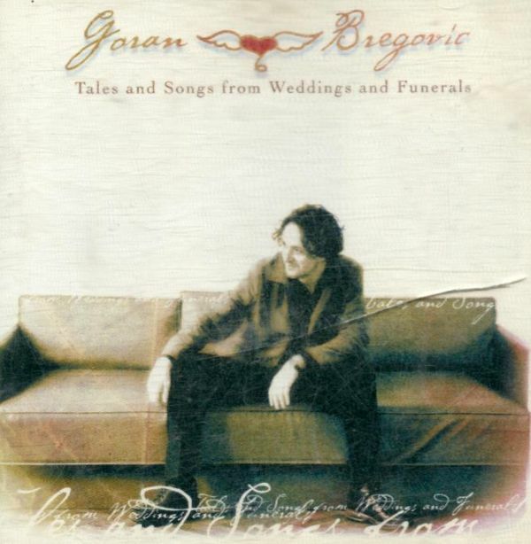 Livrenpoche : Tales And Songs From Weddings And Funerals - Goran Bregovic - CD