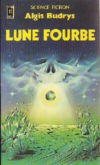 Livrenpoche : Lune fourbe - Algis Budrys - Livre