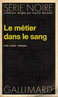 Livrenpoche : Le métier dans le sang - John Trinian - Livre