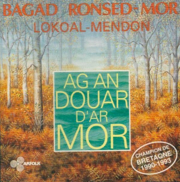 Livrenpoche : Agan Douar D'Ar Mor - Bagad Ronsed Mor - CD