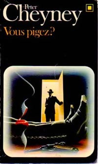 Livrenpoche : Vous pigez ? - Peter Cheyney - Livre