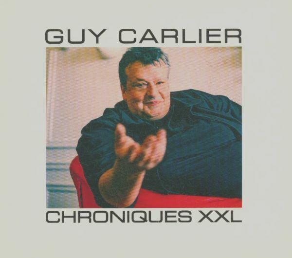 Livrenpoche : Chroniques XXL - Guy Carlier - CD