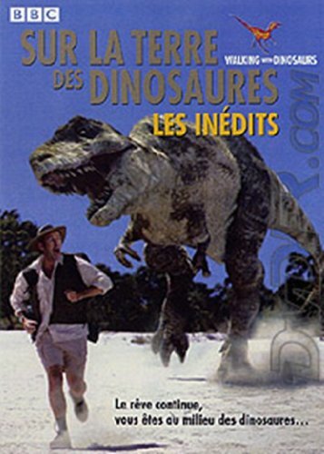 Livrenpoche : Sur la terre des dinosaures - Les inédits - XXX - DVD