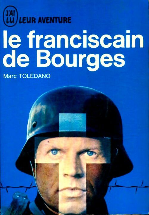 Le franciscain de Bourges - Marc Toledano -  Aventure - Livre