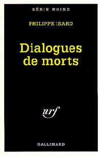 Livrenpoche : Dialogues de morts - Philippe Isard - Livre