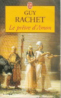 Livrenpoche : Le prêtre d'Amon - Guy Rachet - Livre