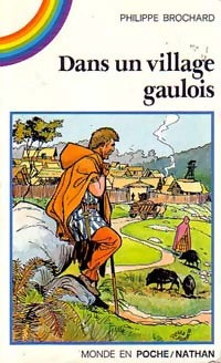 Livrenpoche : Dans un village gaulois - Philippe Brochard - Livre