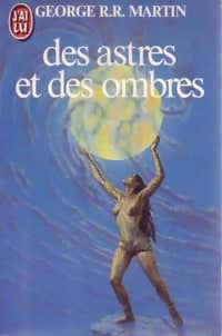 Livrenpoche : Des astres et des ombres - George R.R. Martin - Livre