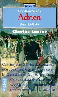 Les marchands Tome II : Adrien - Charles Lancar - Livre