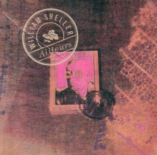 William Sheller - Ailleurs - William Sheller - CD