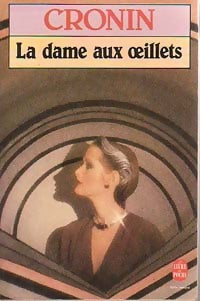 Livrenpoche : La dame aux oeillets - Archibald Joseph Cronin - Livre