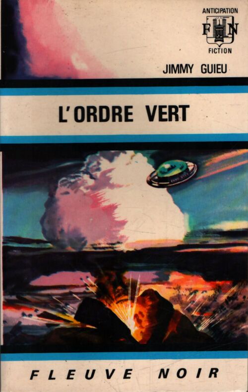 L'ordre vert - Jimmy Guieu - Livre