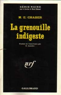 Livrenpoche : La grenouille indigeste - M.E. Chaber - Livre