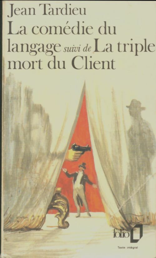 Livrenpoche : La comédie du langage / La triple mort du client - Jean Tardieu - Livre