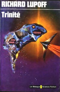 Livrenpoche : Trinité - Richard A. Lupoff - Livre
