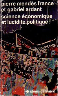 Livrenpoche : Science économique et lucidité Politique - Pierre Mendès France, Gabriel Ardant - Livre