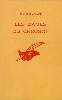 Livrenpoche : Les dames du Creusot - Charles Exbrayat - Livre