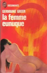 Livrenpoche : La femme eunuque - Greer (Germaine) - Livre