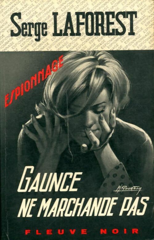 Livrenpoche : Gaunce ne marchande pas - Serge Laforest - Livre