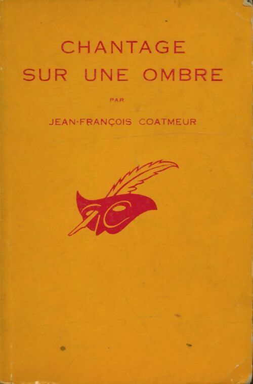 Livrenpoche : Chantage sur une ombre - Jean-François Coatmeur - Livre