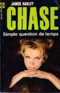 Livrenpoche : Simple question de temps - James Hadley Chase - Livre
