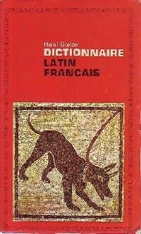 Dictionnaire latin-français - Henri Goelzer -  GF - Livre