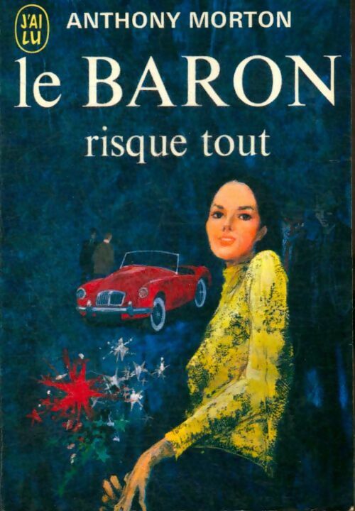 Livrenpoche : Le baron risque tout - Anthony Morton - Livre