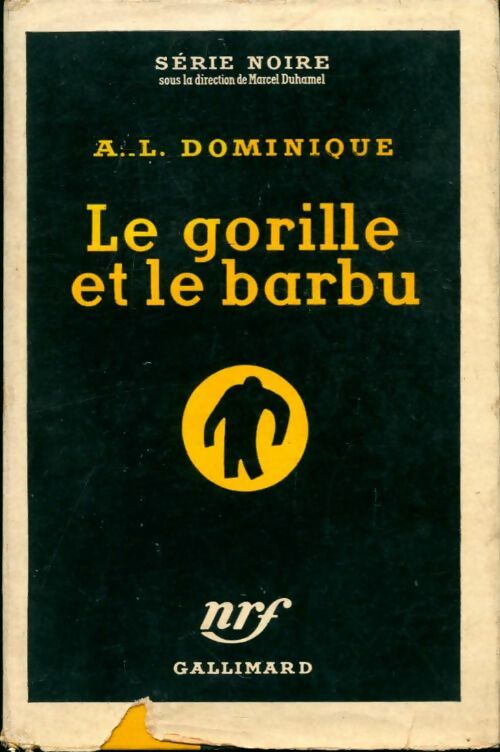 Livrenpoche : Le gorille et le barbu - Antoine-L. Dominique - Livre