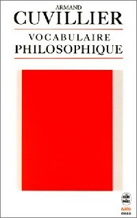Vocabulaire philosophique - Armand Cuvillier - Livre