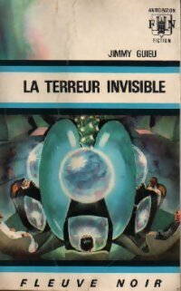 Livrenpoche : La terreur invisible - Jimmy Guieu - Livre