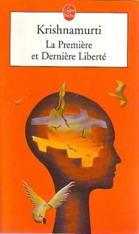 Livrenpoche : La première et dernière liberté - Jiddu Krishnamurti - Livre