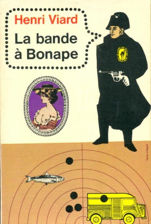 Livrenpoche : La bande à Bonape - Henri Viard - Livre