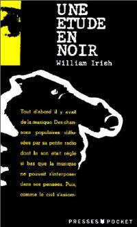 Livrenpoche : Une étude en noir - William Irish - Livre