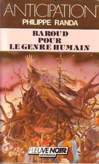 Livrenpoche : Baroud pour le genre humain - Philippe Randa - Livre
